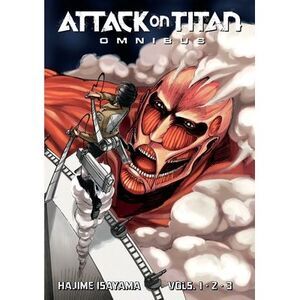 Attack on Titan Omnibus 1 (Vol. 1-3) -- Hajime Isayama
